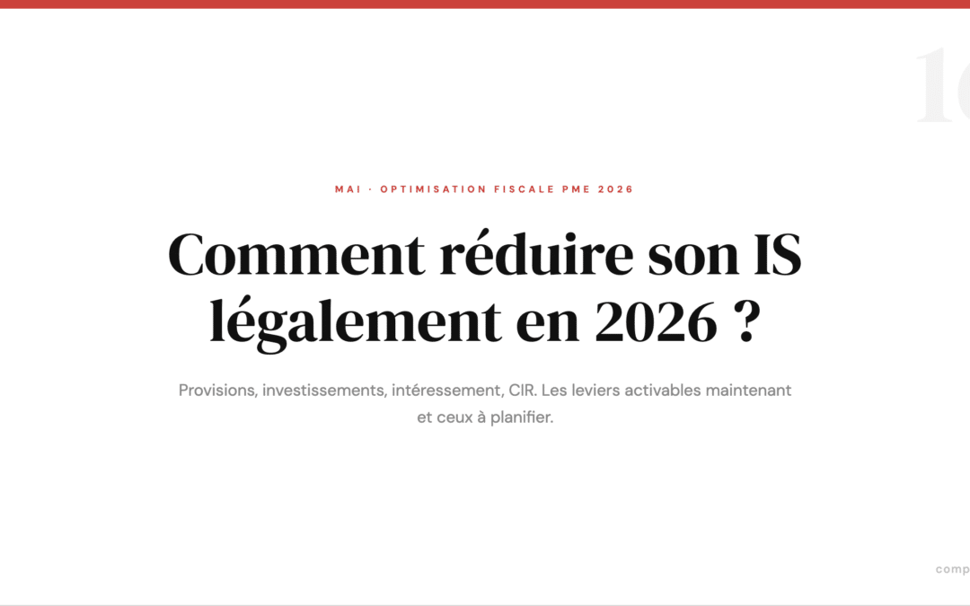 TPE/PME : comment réduire son IS légalement en 2026 ?