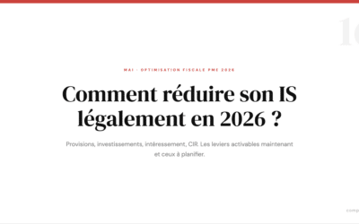 TPE/PME : comment réduire son IS légalement en 2026 ?
