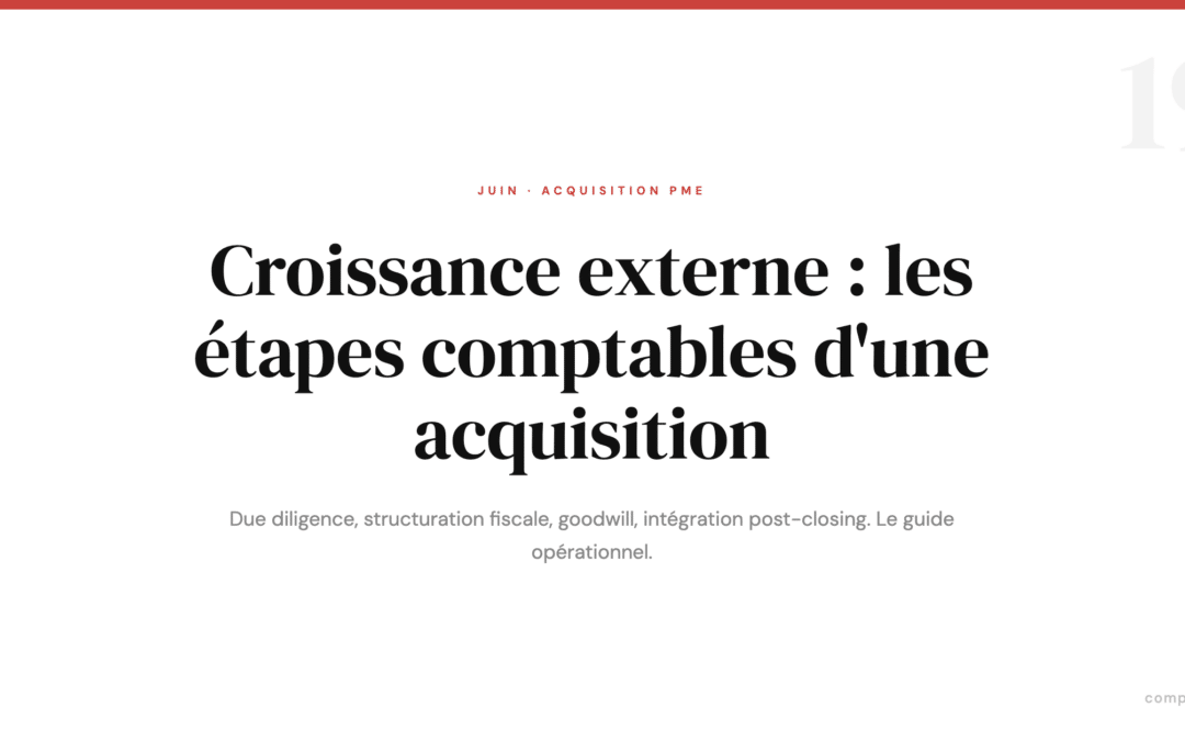Croissance externe - les etapes comptables d'une acquisition
