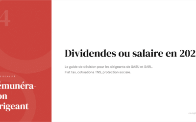 Dividendes ou salaire en 2026 : le guide de décision pour dirigeants de SASU et SARL