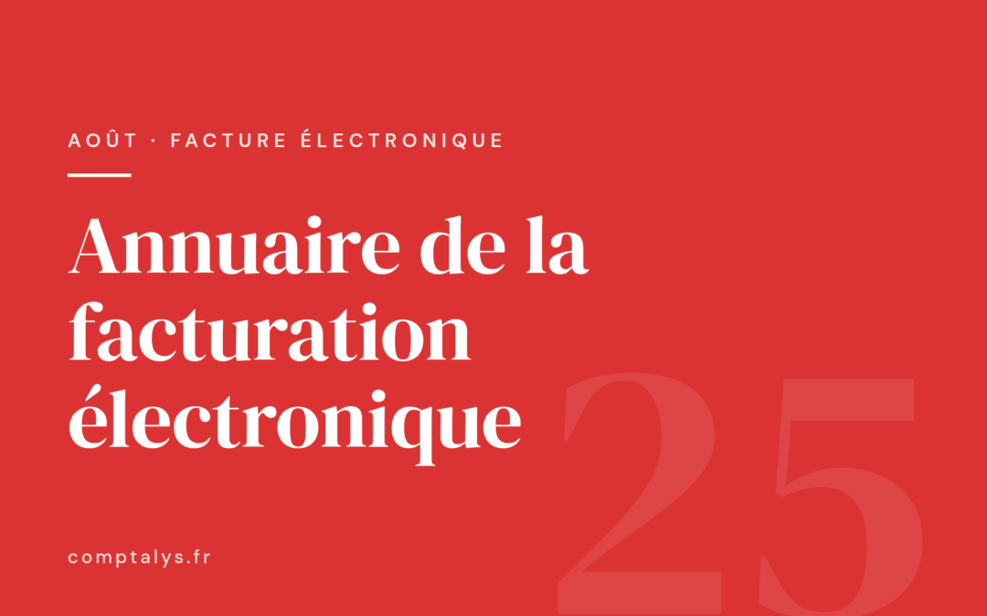Annuaire de la facturation électronique : vérifier que vous recevez vos factures